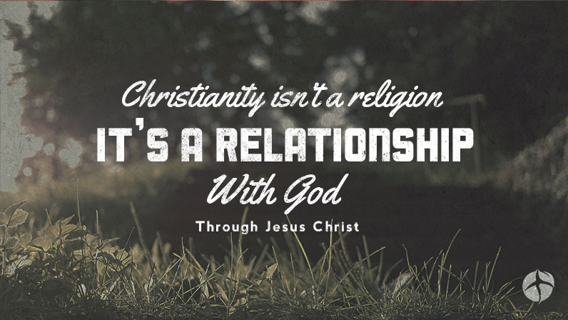 Relationship not Religion